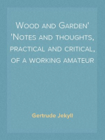 Wood and Garden
Notes and thoughts, practical and critical, of a working amateur