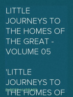 Little Journeys to the Homes of the Great - Volume 05
Little Journeys to the Homes of English Authors