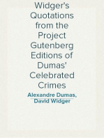 Widger's Quotations from the Project Gutenberg Editions of Dumas' Celebrated Crimes