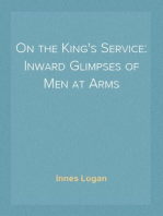 On the King's Service: Inward Glimpses of Men at Arms