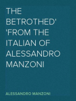 The Betrothed
From the Italian of Alessandro Manzoni