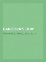 Pandora's Box
A Tragedy in Three Acts