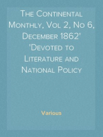 The Continental Monthly, Vol 2, No 6, December 1862
Devoted to Literature and National Policy