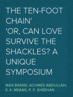 The Ten-foot Chain
or, Can Love Survive the Shackles? A Unique Symposium