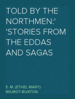 Told by the Northmen:
Stories from the Eddas and Sagas