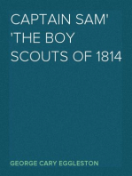 Captain Sam
The Boy Scouts of 1814