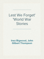 Lest We Forget
World War Stories