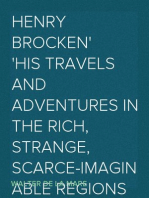 Henry Brocken
His Travels and Adventures in the Rich, Strange, Scarce-Imaginable Regions of Romance
