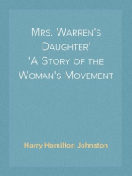 Mrs. Warren's Daughter
A Story of the Woman's Movement