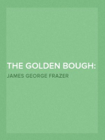 The Golden Bough: A Study in Magic and Religion (Third Edition, Vol. 7 of 12)