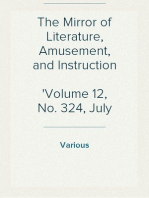 The Mirror of Literature, Amusement, and Instruction
Volume 12, No. 324, July 26, 1828