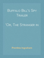 Buffalo Bill's Spy Trailer
Or, The Stranger in Camp