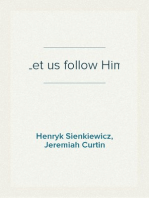 Let us follow Him