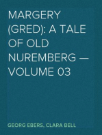 Margery (Gred): A Tale Of Old Nuremberg — Volume 03