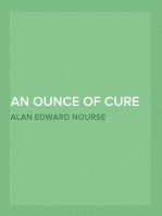 An Ounce of Cure