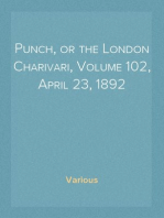 Punch, or the London Charivari, Volume 102, April 23, 1892