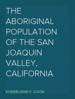 The Aboriginal Population of the San Joaquin Valley, California