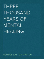 Three Thousand Years of Mental Healing