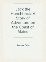 Jack the Hunchback: A Story of Adventure on the Coast of Maine