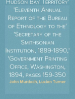 Ethnology of the Ungava District, Hudson Bay Territory
Eleventh Annual Report of the Bureau of Ethnology to the
Secretary of the Smithsonian Institution, 1889-1890,
Government Printing Office, Washington, 1894, pages 159-350