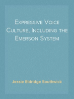 Expressive Voice Culture, Including the Emerson System