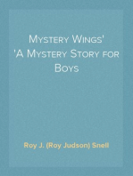 Mystery Wings
A Mystery Story for Boys