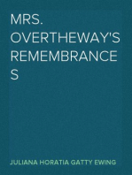 Mrs. Overtheway's Remembrances