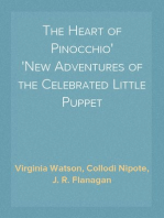 The Heart of Pinocchio
New Adventures of the Celebrated Little Puppet