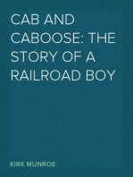 Cab and Caboose: The Story of a Railroad Boy