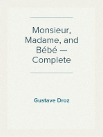 Monsieur, Madame, and Bébé — Complete