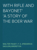With Rifle and Bayonet
A Story of the Boer War