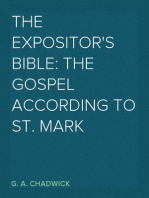 The Expositor's Bible: The Gospel According to St. Mark