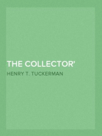 The Collector
Essays on Books, Newspapers, Pictures, Inns, Authors,
Doctors, Holidays, Actors, Preachers