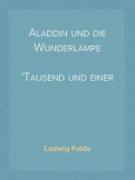 Aladdin und die Wunderlampe
Tausend und einer Nacht nacherzaehlt