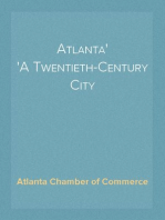 Atlanta
A Twentieth-Century City