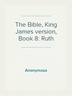 The Bible, King James version, Book 8: Ruth
