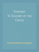 Stephen
A Soldier of the Cross