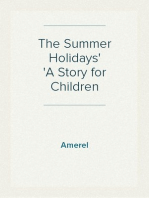 The Summer Holidays
A Story for Children