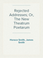 Rejected Addresses; Or, The New Theatrum Poetarum