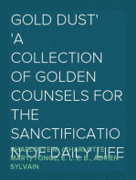 Gold Dust
A Collection of Golden Counsels for the Sanctification of Daily Life