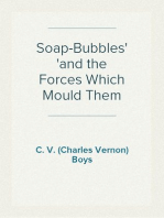 Soap-Bubbles
and the Forces Which Mould Them