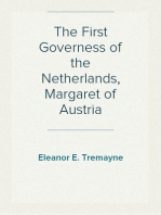 The First Governess of the Netherlands, Margaret of Austria