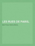 Les Rues de Paris, tome troisième
Biographies, portraits, récits et légendes
