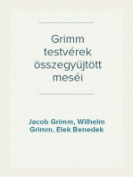 Grimm testvérek összegyüjtött meséi