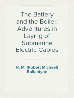 The Battery and the Boiler: Adventures in Laying of Submarine Electric Cables