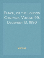 Punch, or the London Charivari, Volume 99, December 13, 1890
