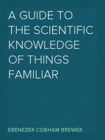 A Guide to the Scientific Knowledge of Things Familiar