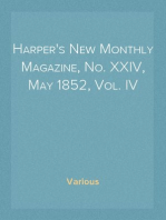 Harper's New Monthly Magazine, No. XXIV, May 1852, Vol. IV
