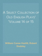 A Select Collection of Old English Plays
Volume 14 of 15
