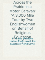 Across the Prairie in a Motor Caravan
A 3,000 Mile Tour by Two Englishwomen on Behalf of Religious Education